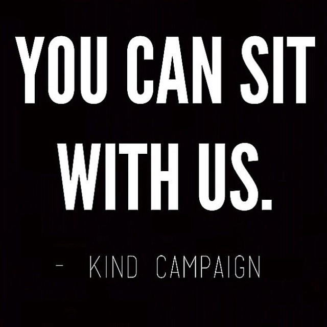 You Can Sit With Us - Kind Campaign